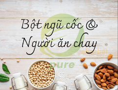 Bột ngũ cốc OmiPure với người ăn chay!