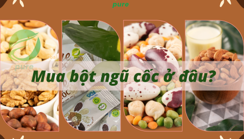 Mua Bột ngũ cốc cho người ăn chay ở đâu?