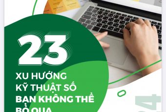 23 xu hướng tiếp thị kỹ thuật số mà bạn không thể bỏ qua