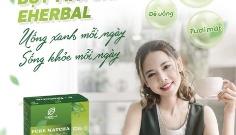 MATCHA eHerbal – Uống xanh mỗi ngày – Sống khỏe mỗi ngày