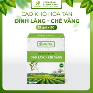 Cao khô hòa tan Đinh lăng chè vằng